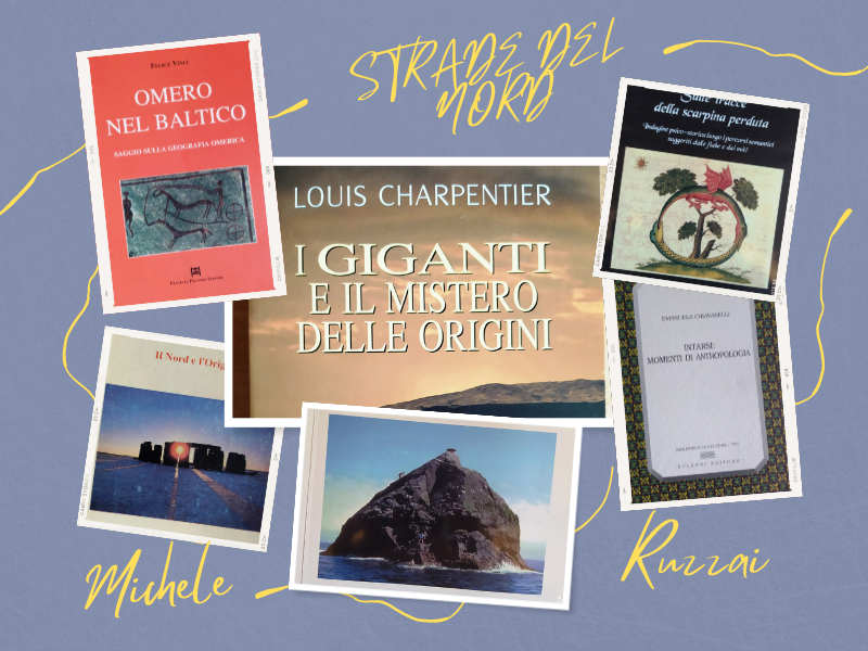 STRADE DEL NORD. Il tema delle Origini Boreali in Herman Wirth e negli altri – Parte 26 – Michele Ruzzai